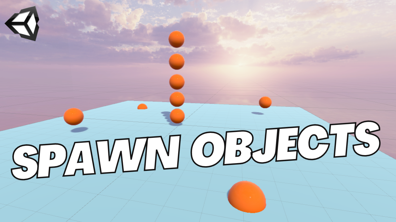 How To Spawn Objects In Unity